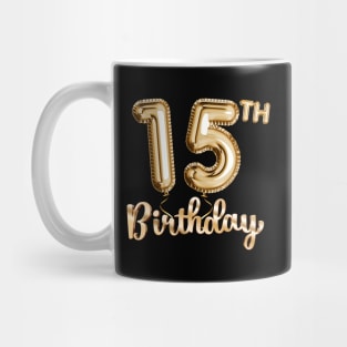 15th Birthday Gifts - Party Balloons Gold Mug